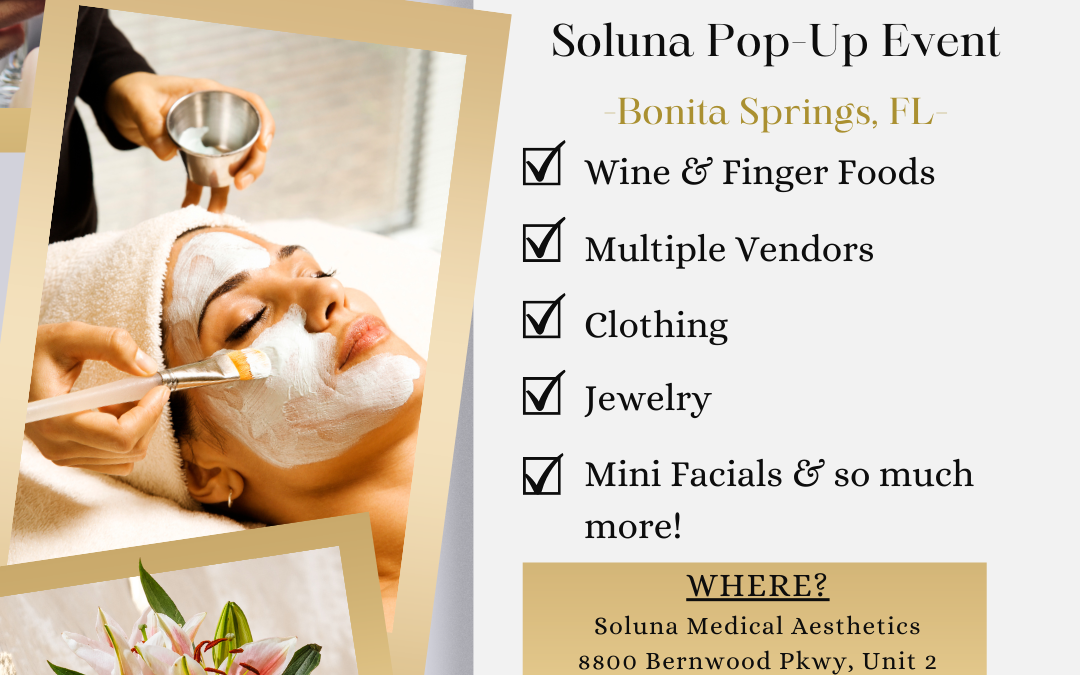 Sip and See Pop Up Shopping Event at Soluna Medical Aesthetics